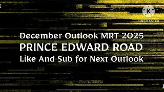 DECEMBER Outlook 2025: [CC32] Prince Edward Road