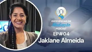 Mediação com Consciência: Emoções, Escuta e Autoconhecimento - MPDC #4