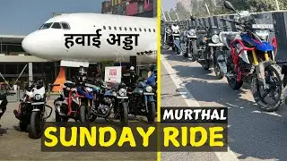 Sunday Ride with Group to Hawai Adda Murthal | Moto Vlog | Sunday Ride | Delhi Sunday Riders Group