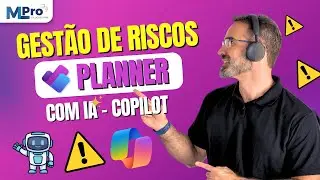 Como Usar IA para Gerenciar Riscos no Microsoft Planner