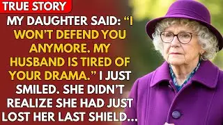 My Daughter Said: “I Won’t Defend You Anymore. My Husband Is Tired Of Your Drama.” I Just Smiled…