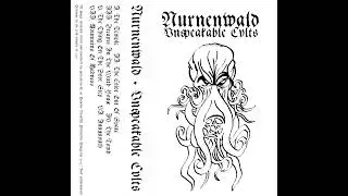 Nurnenwald - Unspeakable Cvlts (Full Album) (Lovecraftian Dungeon Synth)