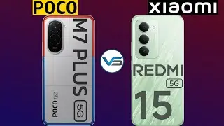 Poco M7 Plus 5G VS Redmi 15 5G | Redmi 15 5G  VS Poco M7 Plus 5G