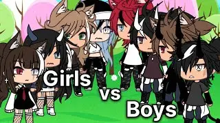 Girls vs Boys || PT 2||