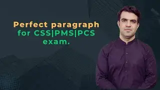 How to Build Strong Paragraphs in CSS |MS | PCS Essay Preparation.        (part -3)