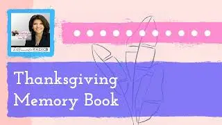 Thanksgiving Memory Book | Vintage Homeschool Moms