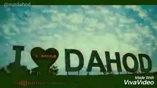 I LOVE DAHOD