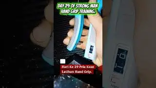 Day 29 Of Strong Man Hand Grip Training.