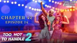 Too Hot to Handle 2 | Chapter 42 | Episode 14 Walkthrough | Netflix Games | No Commentary