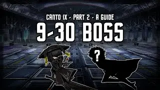 [Limbus Company] Canto 9-30: A Full Guide