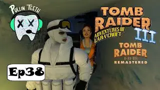 MAGIC SOUP - TOMB RAIDER III - Ep38