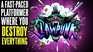 A Roguelite Platformer With ABSURD Levels of Destruction | Clawpunk