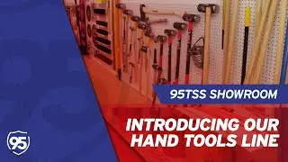 Introducing Our Hand Tools Line | 95TSS