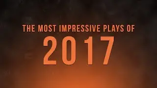 The Most Legendary Plays of 2017!