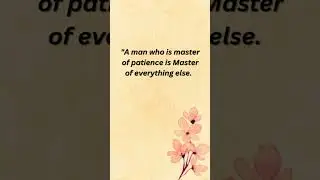 Patience: The Ultimate Power of Mastery #motivation #viral #quotes #love#shorts #shortvideo#trending