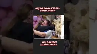 KATHRYN BERNARDO AND CARLA ESTRADA 'S TIGHT HUG | Nasorpresa Si Carla