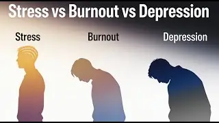 Stress, Burnout, or Depression? Know the Difference