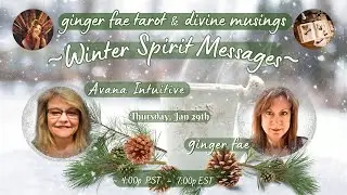❄️~LIVE Tarot ~ Oracle Readings~ with Avana & ginger fae~ 🧚&zwj;♀️Please read description~