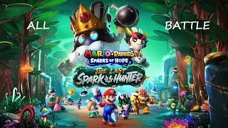 The Last Spark Hunter - All Battles || Mario + Rabbids - Sparks of Hope || English Ver.