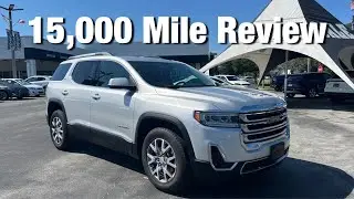 15,000 Mile Review &mdash; 2020 GMC Acadia SLT
