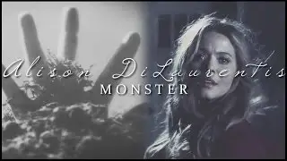 Alison DiLaurentis | Monster