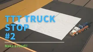 【Make TTT Truck Stop #2】トリプルティートラックステーションを作る