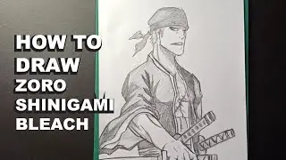 HOW TO DRAW CHARACTERS: Zoro Shinigami Bleach