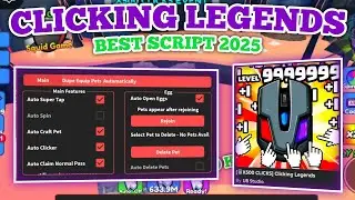 Clicking Legends Roblox Script | Best Script 2025 Mobile & Pc