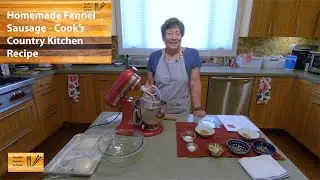 How To Make Italian Fennel Sausage Using Cook's Country Kitchen Recipe