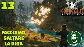 Cowboy Life Simulator - RITORNA L'ACQUA IN CITTÀ...FORSE  - Gameplay ITA - 13