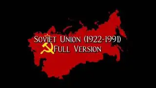 Soviet Union (1922-1991) State Anthem (Full Version!!)