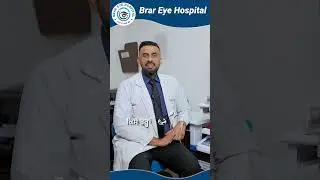 Glaucoma: The Silent Thief of Vision | Must Watch for 40+ Age Group | Brar Eye Hospital