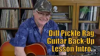 Dill Pickle Rag - Guitar Lesson Intro