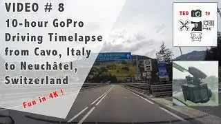 Elba Island, Italy to Neuchâtel, Switzerland • A Driving Timelapse in 4K