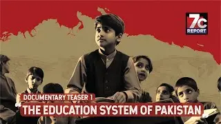 The Education System Of Pakistan | Documentary | TEASER 1