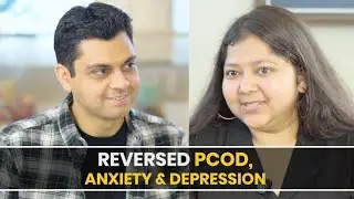 Reversed PCOD, Anxiety & Depression 