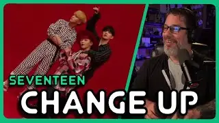 Реакция режиссёра &mdash; Seventeen &mdash; MV &laquo;Change Up&raquo; (SVT Leaders)