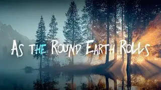 Citizen Wild &ndash; As the Round Earth Rolls