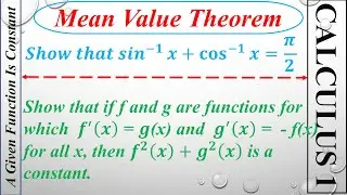 Show That A Given Function Is Constant Using Mean Value Theorem