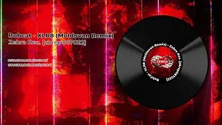 BobCat - XLR8 (Moldovan Remix) &bull; Zebra Rec. [ZBREP067022]