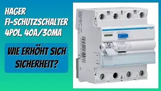 BEWERTUNG (2025): Hager FI-Schutzschalter 4pol. 40A/30mA. Infos