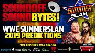 PREDICTIONS: WWE Summerslam 2019 Full Preview From Toronto!