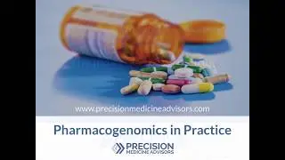 Learn about Pharmacogenomics in Practice!