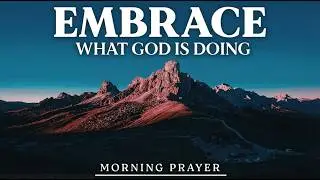 You Are Blessed Even In A Storm | A Powerful Morning Prayer To Begin The Day