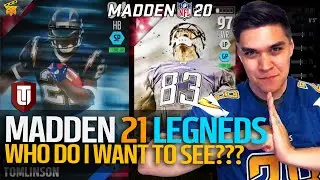 Madden 21 NEW LEGENDS - Who I Want to See the Most | Madden 21
