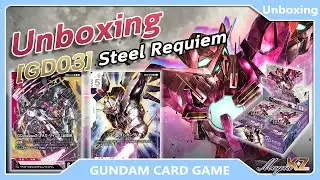[GCG] Unboxing GD03 Steel requium