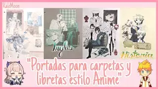 Portadas Anime para carpetas y libretas - [ manualidades anime ]