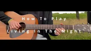Living In The Night  - Cheriimoya // How To Play