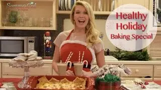Holiday Baking Special! Healthy Recipes for a Festive December