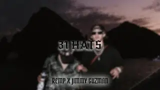 31 Hats - REMP X JIMMY GUZMAN